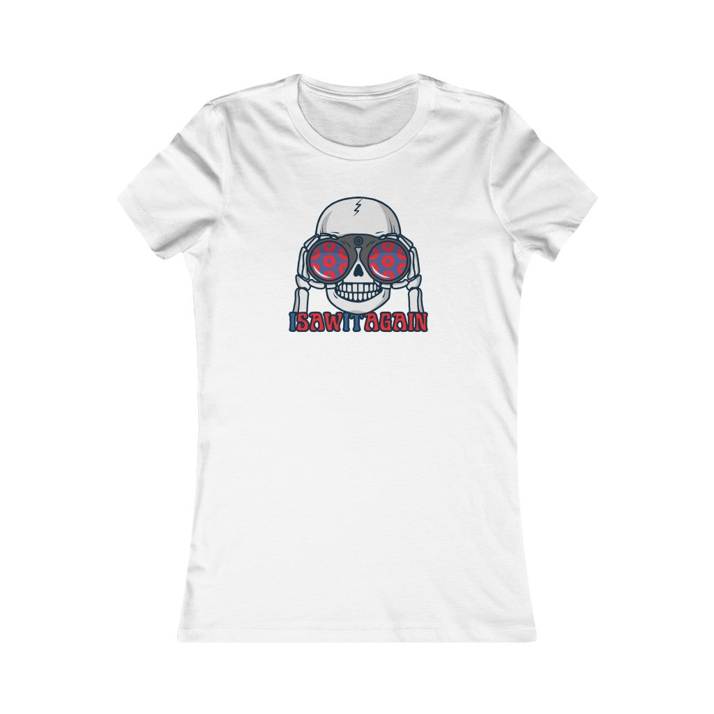 I SAW IT AGAIN - Women's Bella Canvas Tee - Simplewear Phish