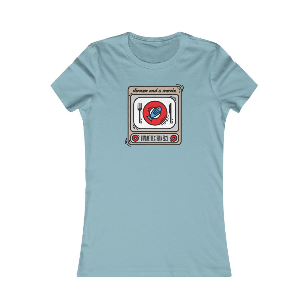 DINNER AND A MOVIE Quarantine Stream - Women's Bella Canvas Tee - Simplewear Phish