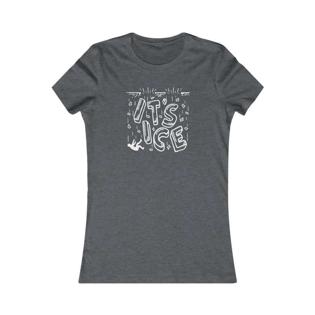 IT'S ICE - Women's Bella Canvas Tee - Simplewear Phish