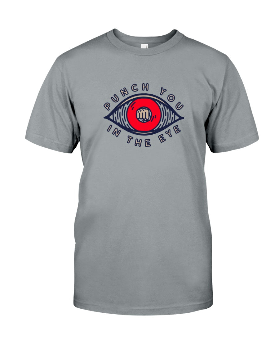 PUNCH YOU IN THE EYE - Comfort Colors Tee - Simplewear Phish