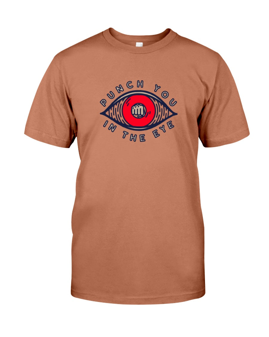 PUNCH YOU IN THE EYE - Comfort Colors Tee - Simplewear Phish