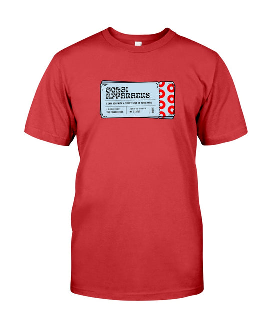 GOLGI APPARATUS Ticket - Comfort Colors Tee - Simplewear Phish