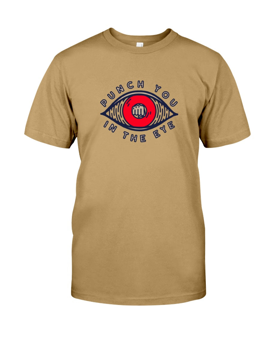 PUNCH YOU IN THE EYE - Comfort Colors Tee - Simplewear Phish